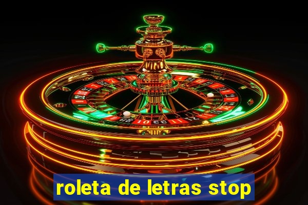 roleta de letras stop